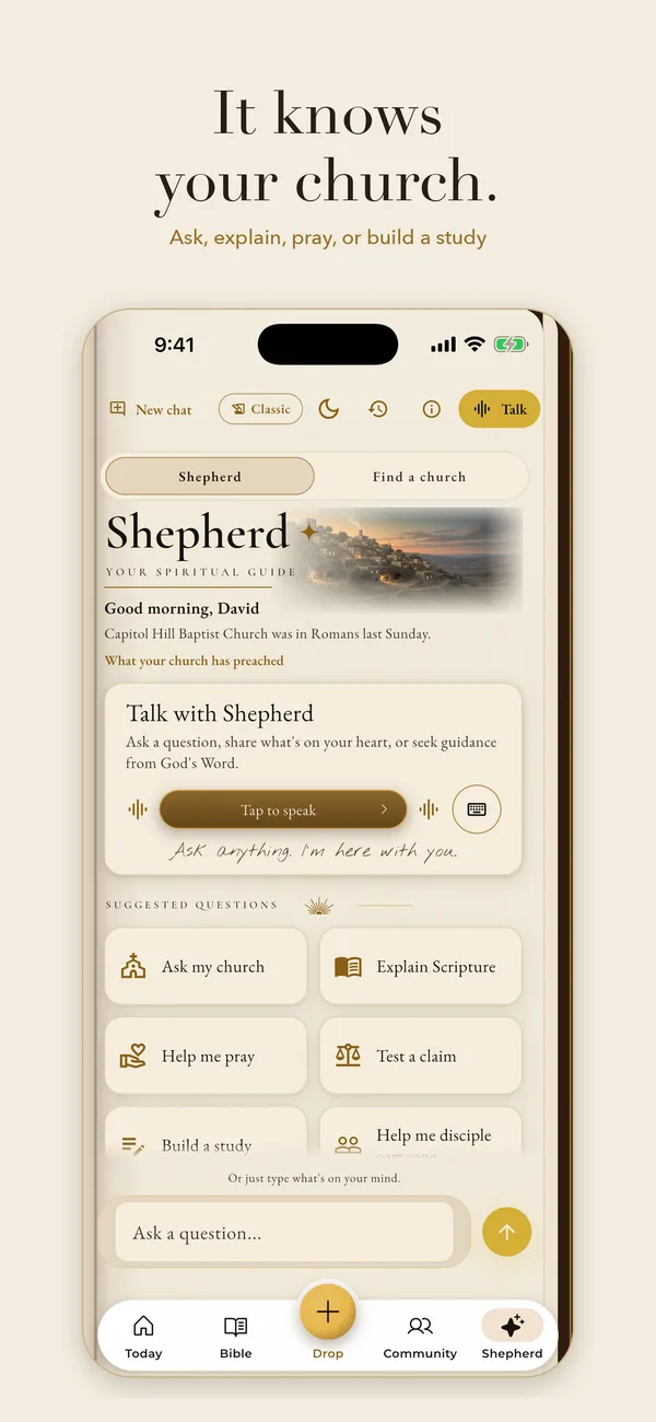 It knows your church. Ask, explain, pray, or build a study.