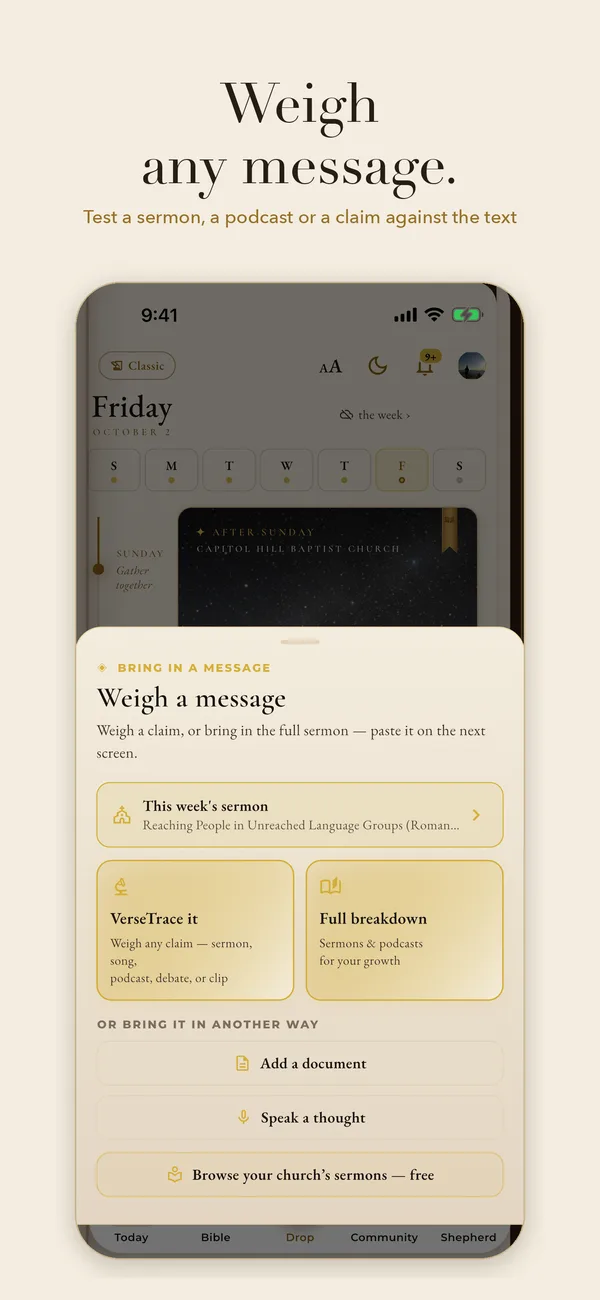 Weigh any message. Test a sermon, a podcast or a claim against the text.